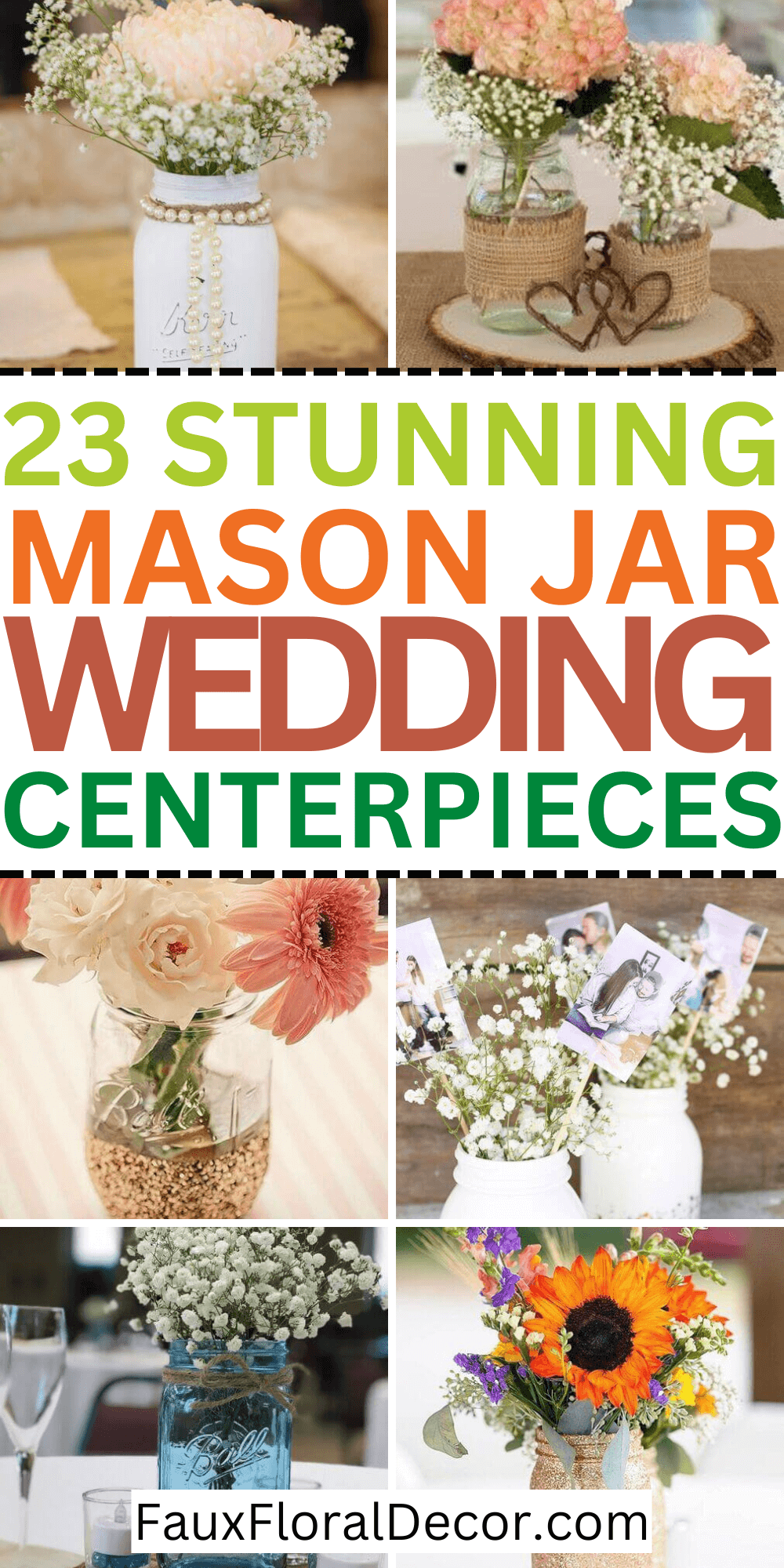 23 Mason Jar Wedding Centerpiece Ideas To WOW Your Guests