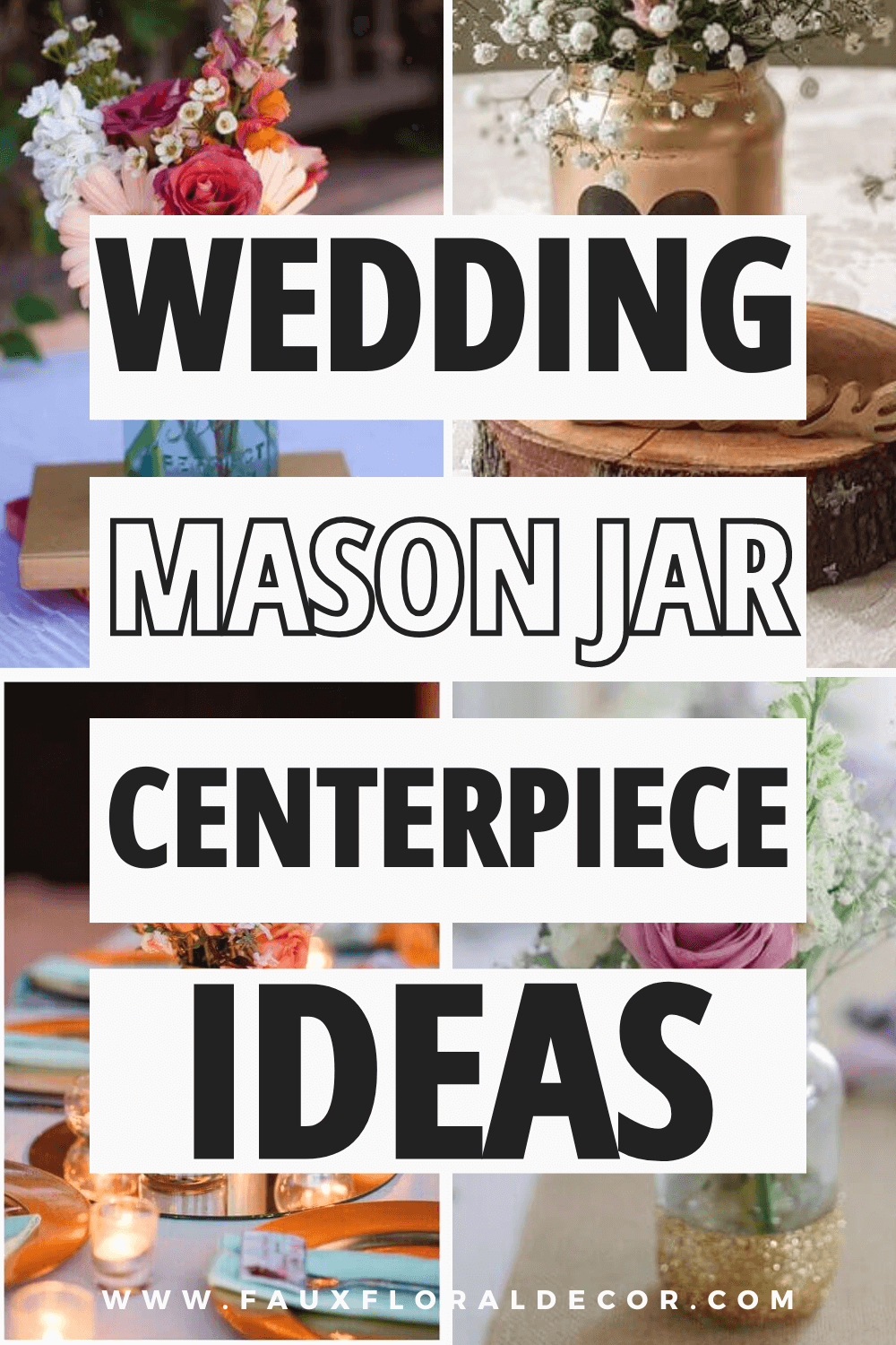 35 Wedding Mason Jar Ideas To DIY (That Everyone Will Love!)