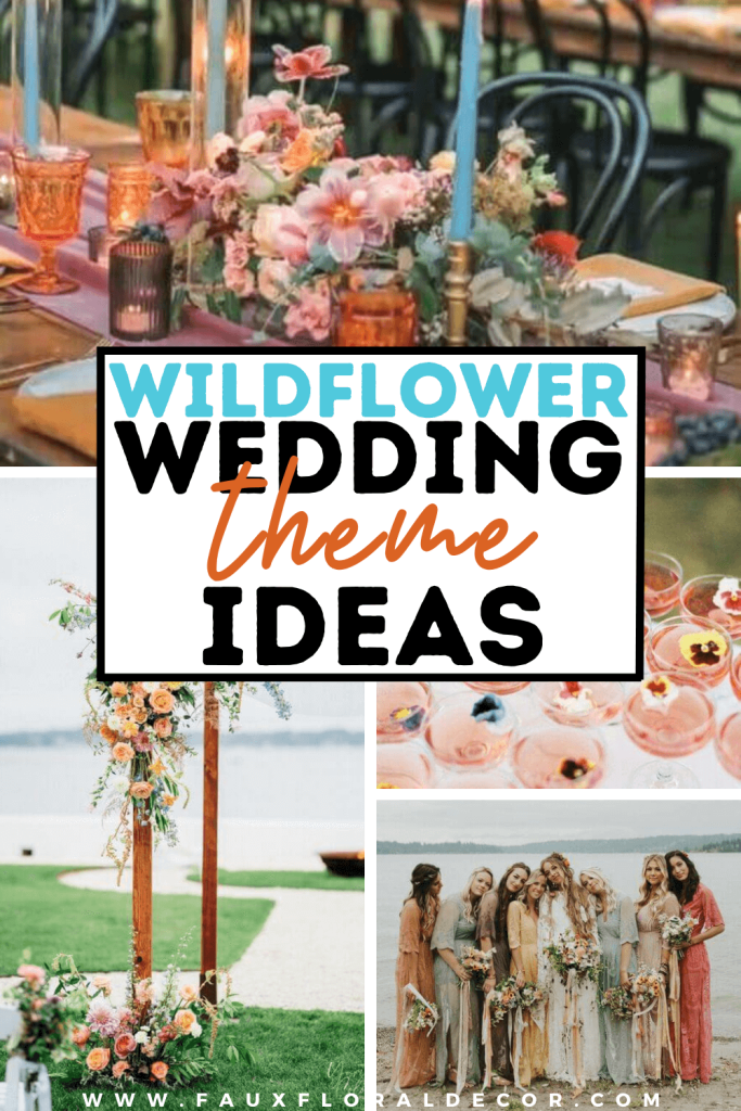 wildflower wedding theme ideas