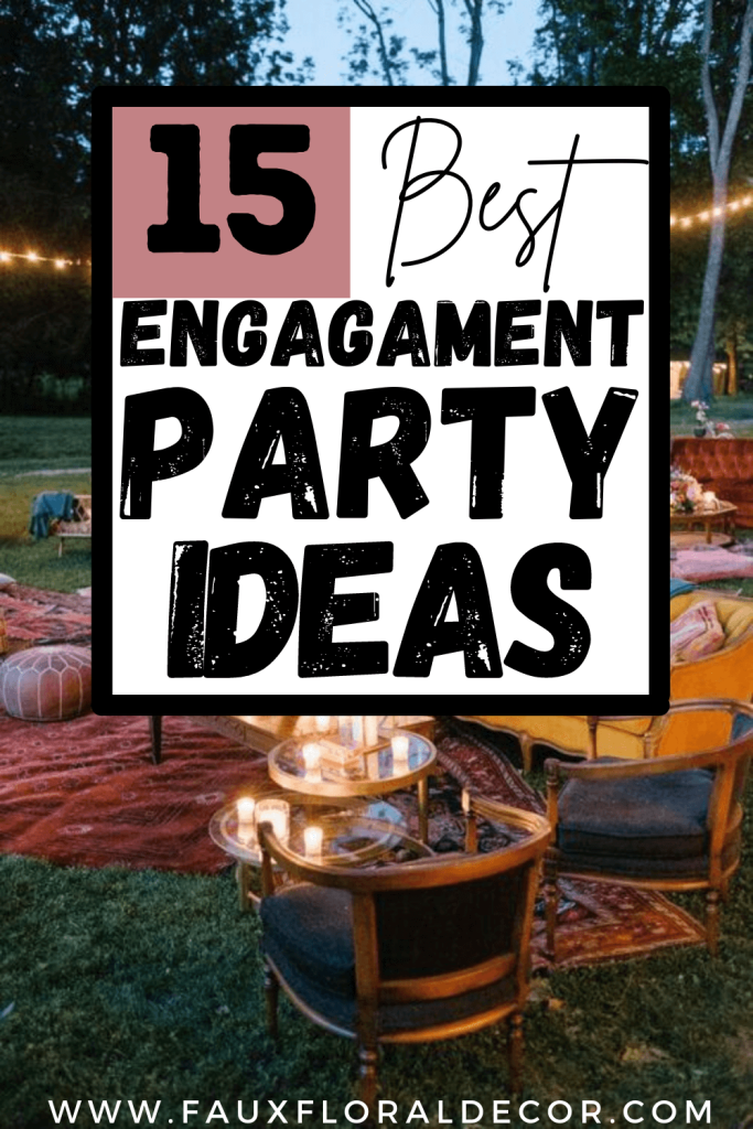 54 Engagement Party Ideas & Themes That Will Wow Guests