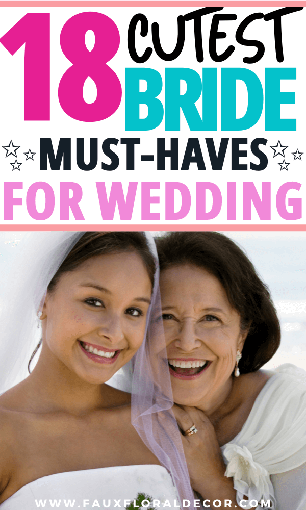 bride must haves for wedding day
