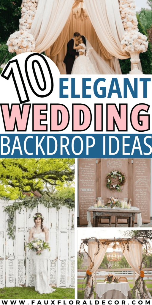 https://fauxfloraldecor.com/wp-content/uploads/2023/06/elegant-wedding-backdrop-ideas-1-512x1024.png