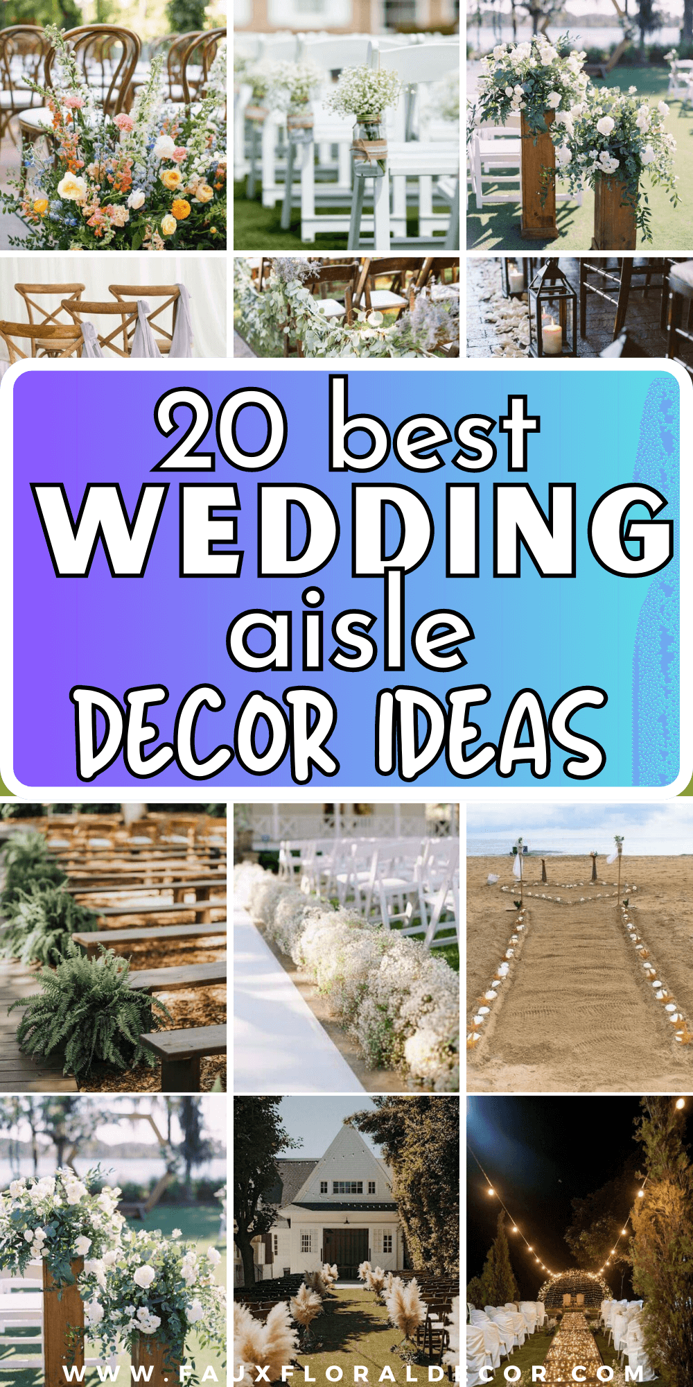 20 Creative and Stunning Wedding Aisle Decor Ideas (For An ...