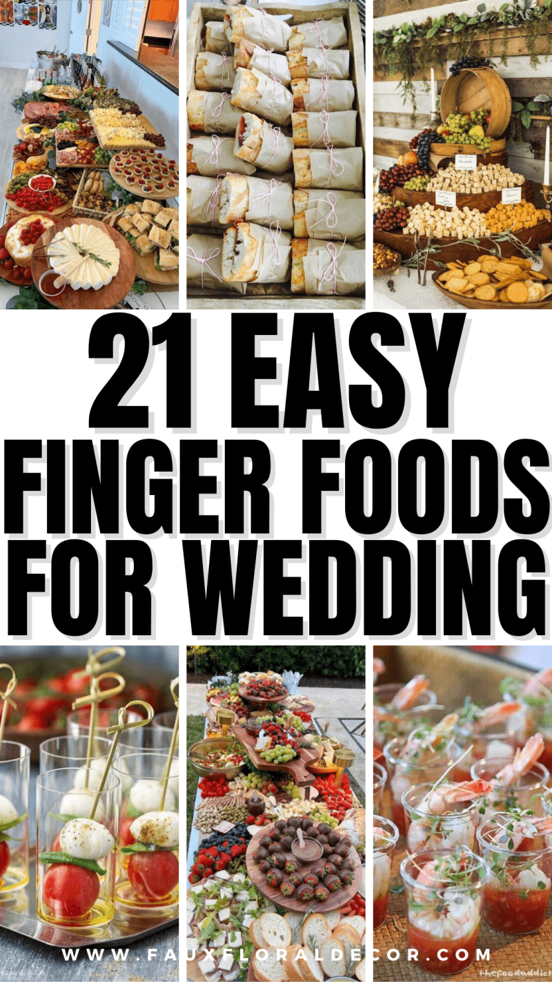 21 Easy Delicious Finger Foods For Weddings Everyone Loves