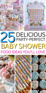 25 Super Cute Baby Shower Food Ideas That Are Easy To Prepare